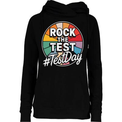 Rock The Test Motivation For Teachers Students On Exam Day Womens Funnel Neck Pullover Hood