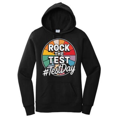 Rock The Test Motivation For Teachers Students On Exam Day Women's Pullover Hoodie