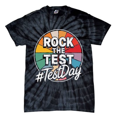 Rock The Test Motivation For Teachers Students On Exam Day Tie-Dye T-Shirt