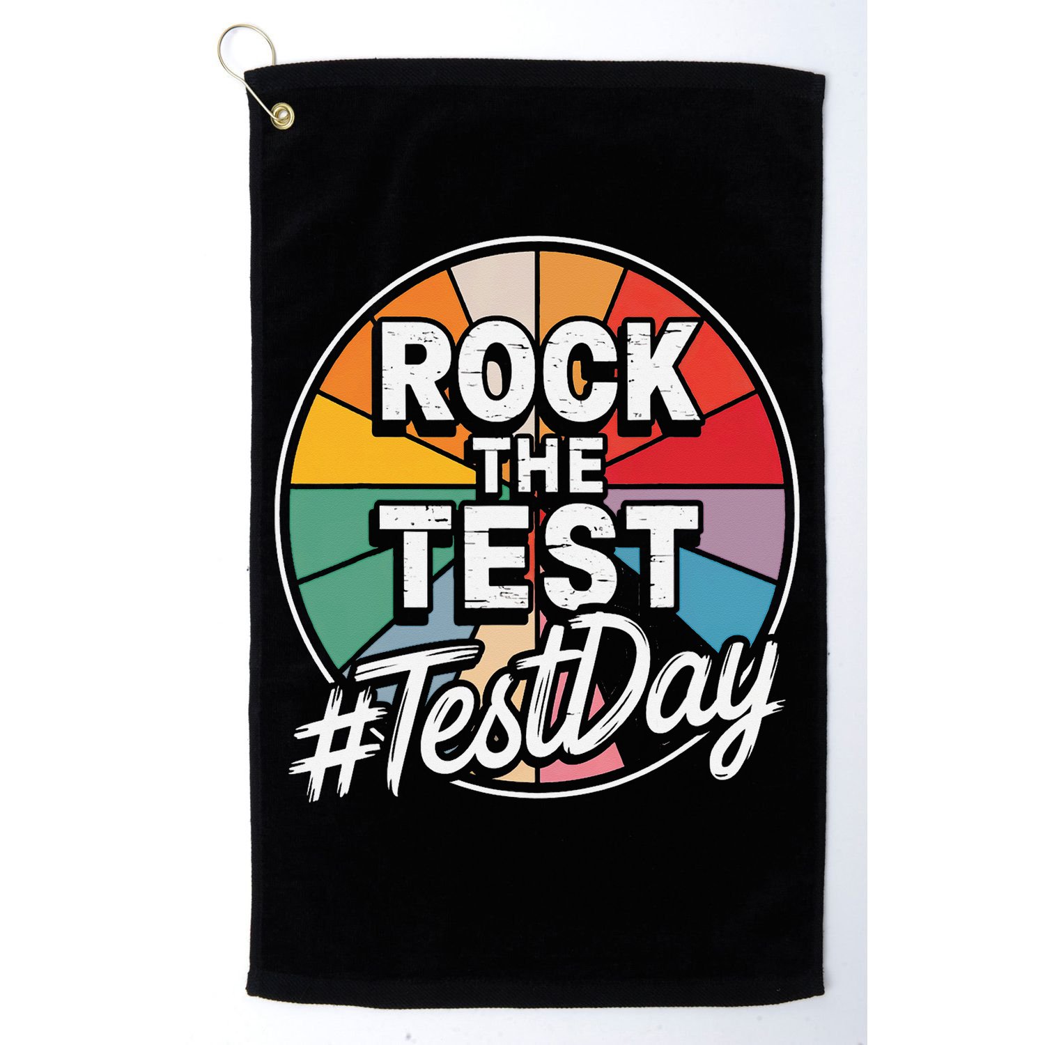 Rock The Test Motivation For Teachers Students On Exam Day Golf Towel