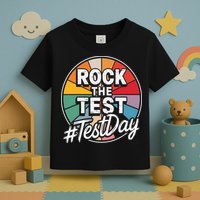Rock The Test Motivation For Teachers Students On Exam Day Toddler T-Shirt