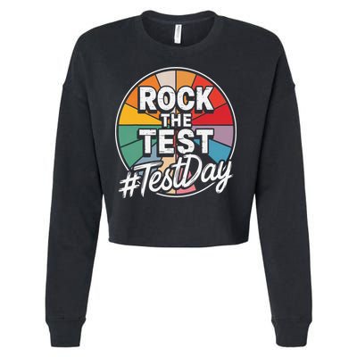 Rock The Test Motivation For Teachers Students On Exam Day Cropped Pullover Crew