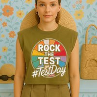 Rock The Test Motivation For Teachers Students On Exam Day Garment-Dyed Women's Muscle Tee