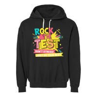 Rock The Test Day Testing Day Garment-Dyed Fleece Hoodie