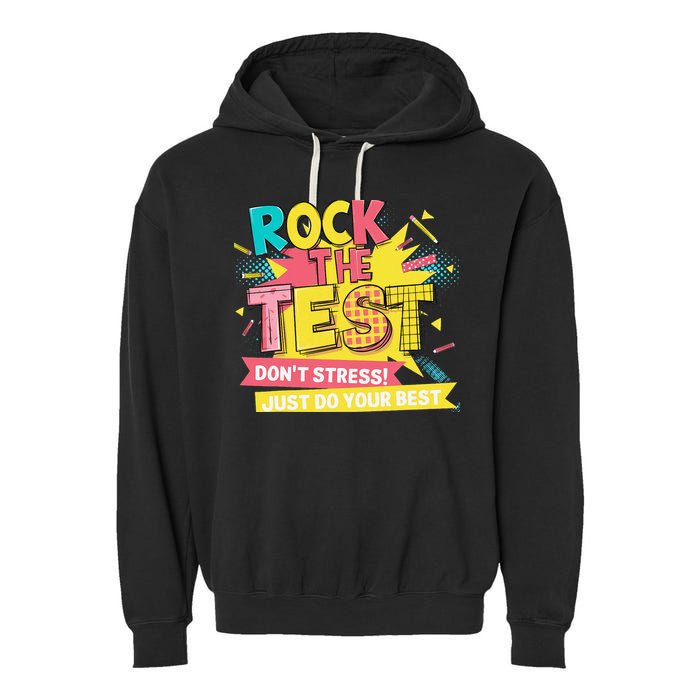 Rock The Test Day Testing Day Garment-Dyed Fleece Hoodie
