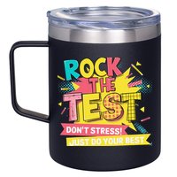 Rock The Test Day Testing Day 12oz Stainless Steel Coffee Mug