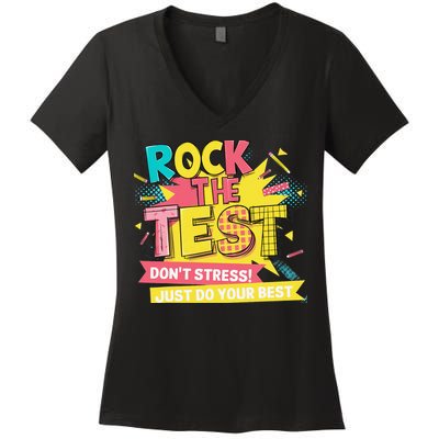 Rock The Test Day Testing Day Women's V-Neck T-Shirt