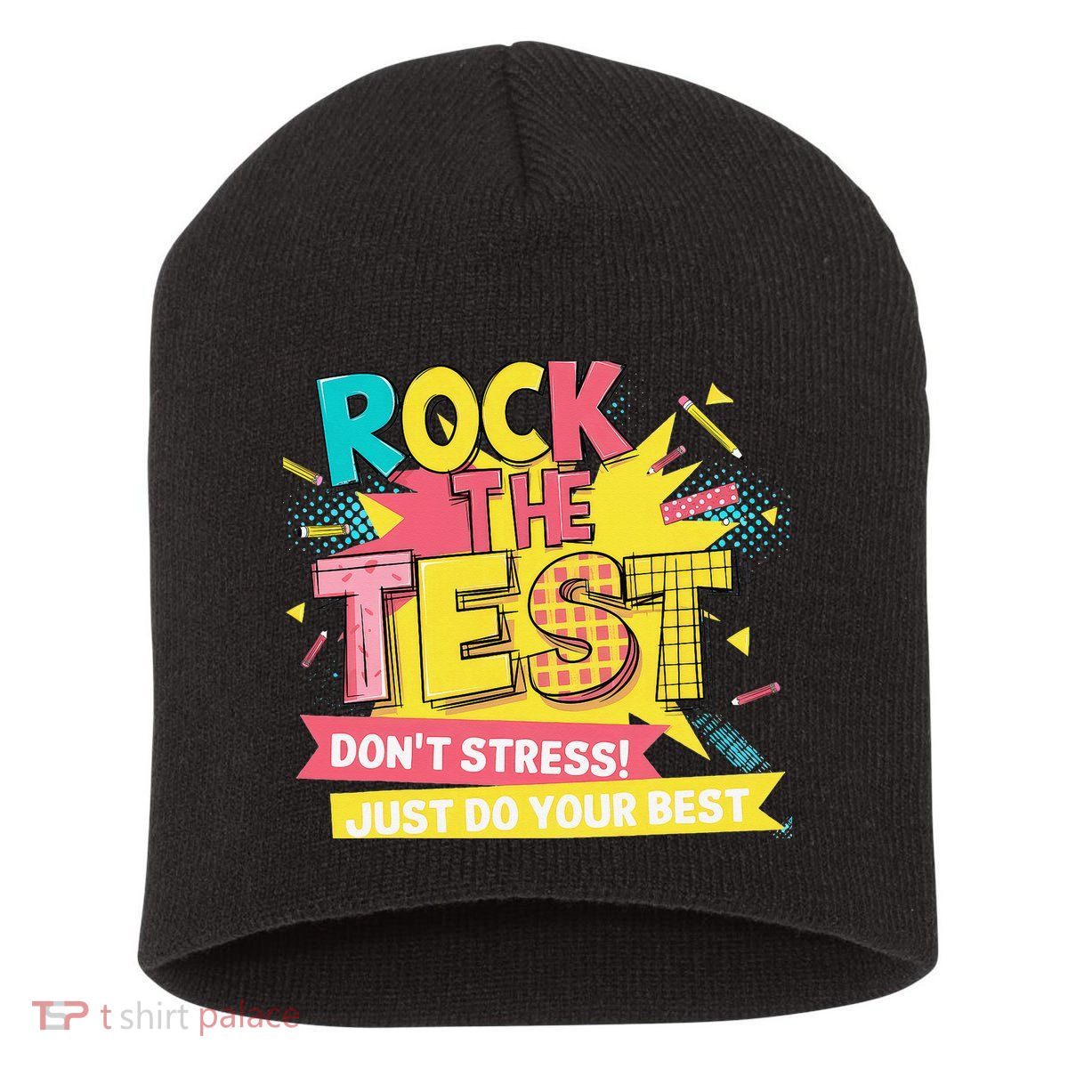 Rock The Test Day Testing Day Short Acrylic Beanie
