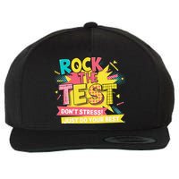 Rock The Test Day Testing Day Wool Snapback Cap