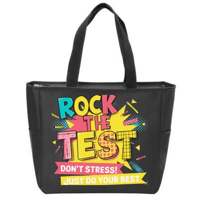 Rock The Test Day Testing Day Zip Tote Bag