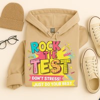 Rock The Test Day Testing Day Hoodie