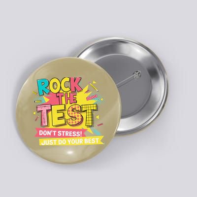Rock The Test Day Testing Day Button