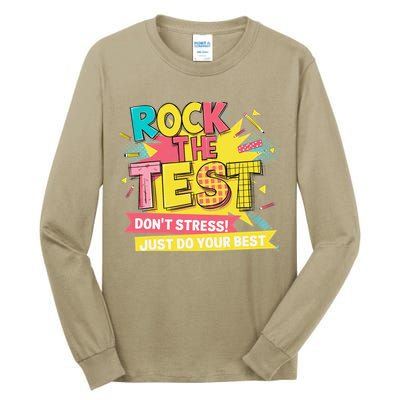 Rock The Test Day Testing Day Tall Long Sleeve T-Shirt