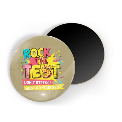 Rock The Test Day Testing Day Magnet
