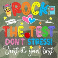 Rock The Test Don't Stress Just Do Your Best Funny Testing Day Legacy Tie Dye Trucker Hat