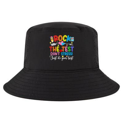 Rock The Test Don't Stress Just Do Your Best Funny Testing Day Cool Comfort Performance Bucket Hat
