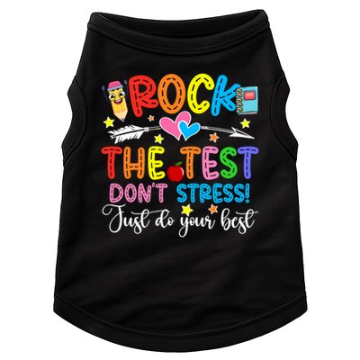 Rock The Test Don't Stress Just Do Your Best Funny Testing Day Doggie Tank