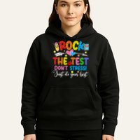 Rock The Test Don't Stress Just Do Your Best Funny Testing Day Hoodie