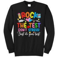 Rock The Test Don't Stress Just Do Your Best Funny Testing Day Sweatshirt