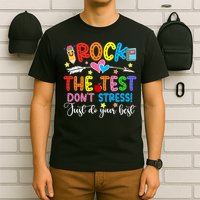 Rock The Test Don't Stress Just Do Your Best Funny Testing Day T-Shirt