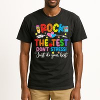 Rock The Test Don't Stress Just Do Your Best Funny Testing Day Tall T-Shirt