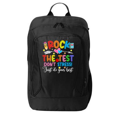 Rock The Test Don't Stress Just Do Your Best Funny Testing Day City Backpack