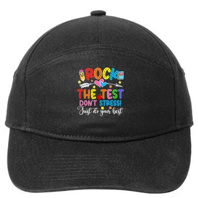 Rock The Test Don't Stress Just Do Your Best Funny Testing Day 7-Panel Snapback Hat