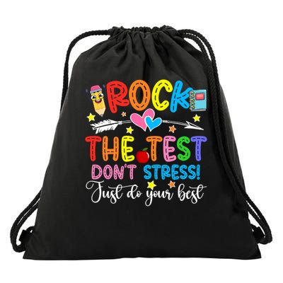 Rock The Test Don't Stress Just Do Your Best Funny Testing Day Drawstring Bag