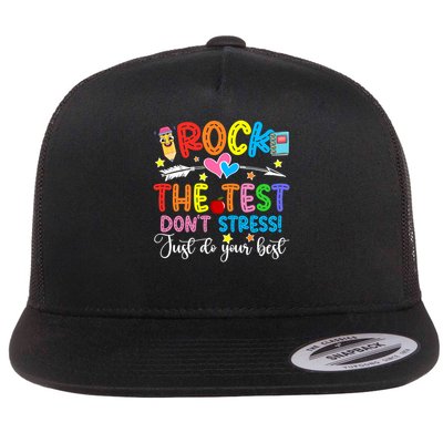 Rock The Test Don't Stress Just Do Your Best Funny Testing Day Flatbill Hat