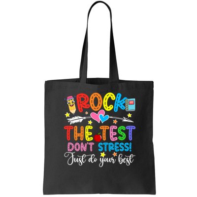 Rock The Test Don't Stress Just Do Your Best Funny Testing Day Bag