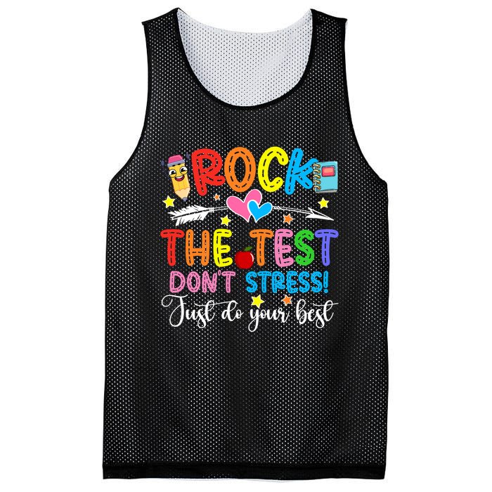 Rock The Test Don't Stress Just Do Your Best Funny Testing Day Mesh Reversible Basketball Jersey Tank