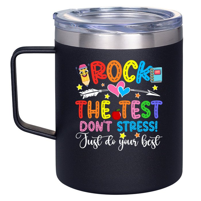 Rock The Test Don't Stress Just Do Your Best Funny Testing Day 12oz Stainless Steel Coffee Mug