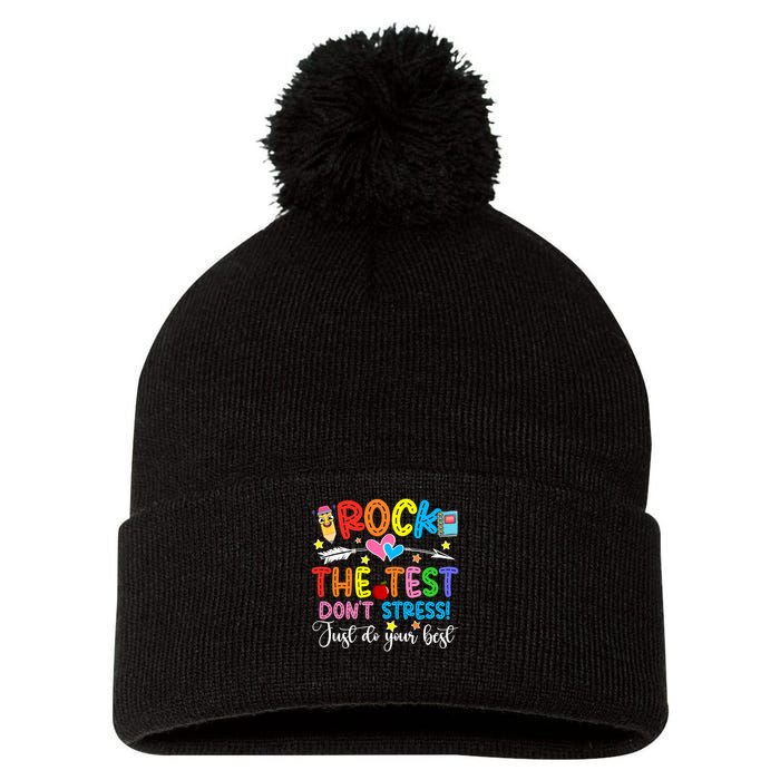 Rock The Test Don't Stress Just Do Your Best Funny Testing Day Pom Pom 12in Knit Beanie