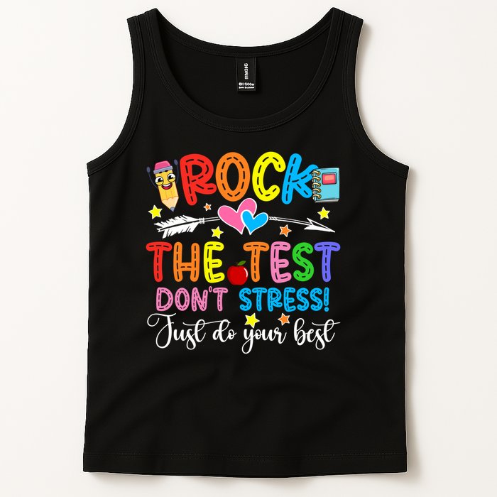 Rock The Test Don't Stress Just Do Your Best Funny Testing Day Tank Top