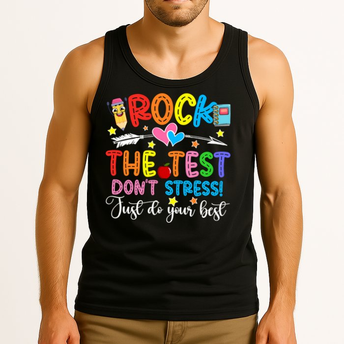 Rock The Test Don't Stress Just Do Your Best Funny Testing Day Tank Top