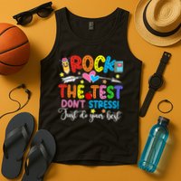 Rock The Test Don't Stress Just Do Your Best Funny Testing Day Tank Top