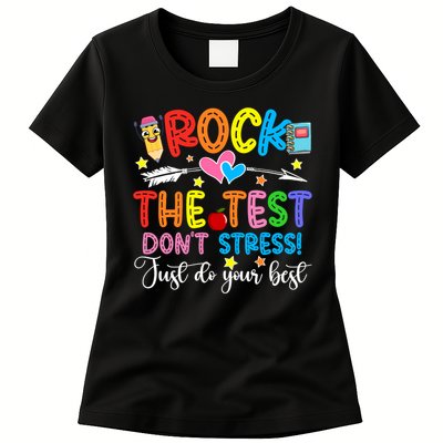 Rock The Test Don't Stress Just Do Your Best Funny Testing Day Womens T-Shirt