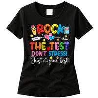 Rock The Test Don't Stress Just Do Your Best Funny Testing Day Womens T-Shirt