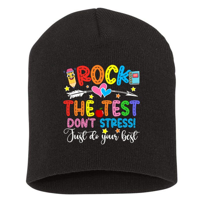 Rock The Test Don't Stress Just Do Your Best Funny Testing Day Short Acrylic Beanie