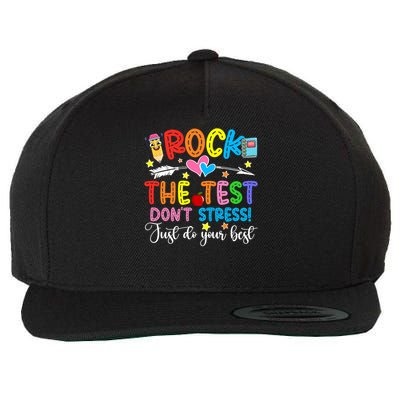 Rock The Test Don't Stress Just Do Your Best Funny Testing Day Wool Snapback Cap