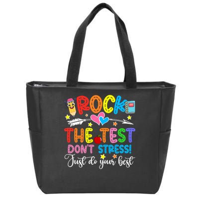 Rock The Test Don't Stress Just Do Your Best Funny Testing Day Zip Tote Bag
