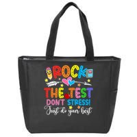 Rock The Test Don't Stress Just Do Your Best Funny Testing Day Zip Tote Bag