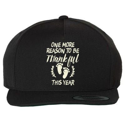 Reason Thankful This Year Baby Feet Thanksgiving Pregnancy Wool Snapback Cap