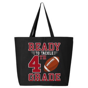 Ready To Tackle 4th Grade Back To School First Day Of School 25L Jumbo Tote