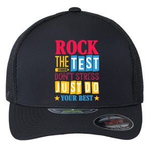 Rock The Test Dont Stress Just Do Your Best Teacher Test Day Flexfit Unipanel Trucker Cap