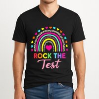 Rock The Test Test Day Teacher Testing Day V-Neck T-Shirt