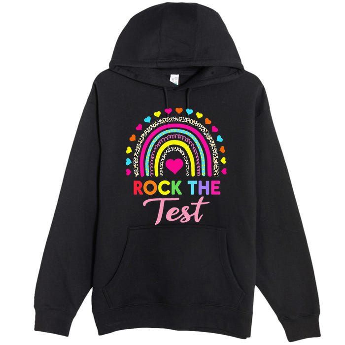 Rock The Test Test Day Teacher Testing Day Premium Pullover Hoodie