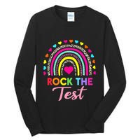 Rock The Test Test Day Teacher Testing Day Tall Long Sleeve T-Shirt