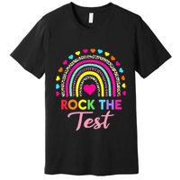 Rock The Test Test Day Teacher Testing Day Premium T-Shirt