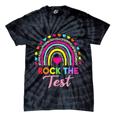 Rock The Test Test Day Teacher Testing Day Tie-Dye T-Shirt